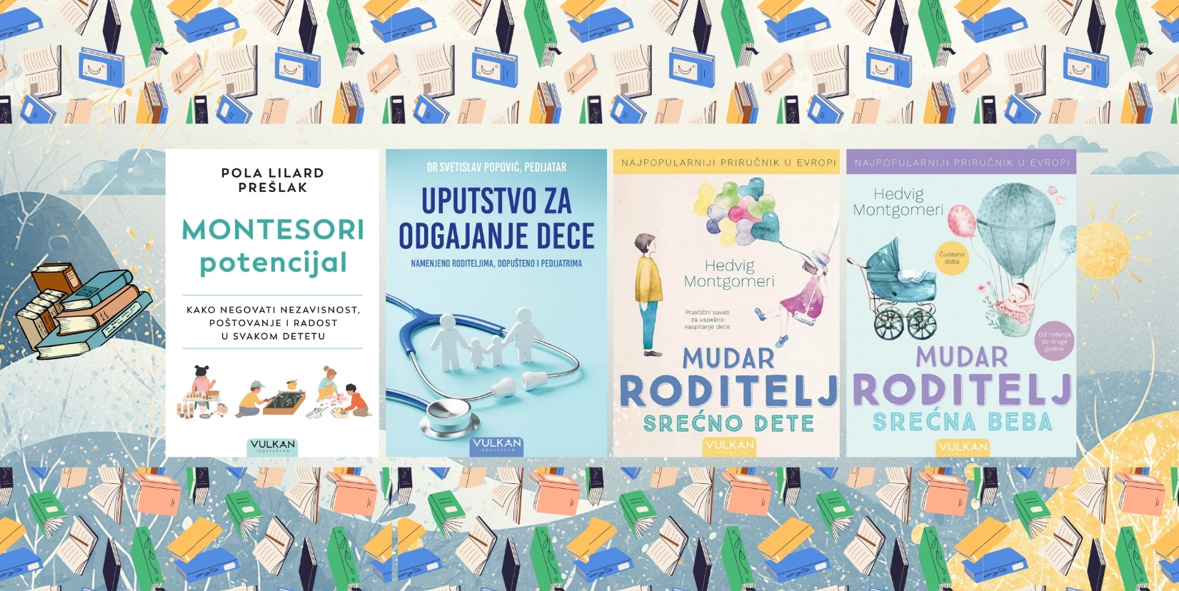 Knjige koje pomažu roditeljima da odgajaju srećnu, sigurnu i zdravu djecu