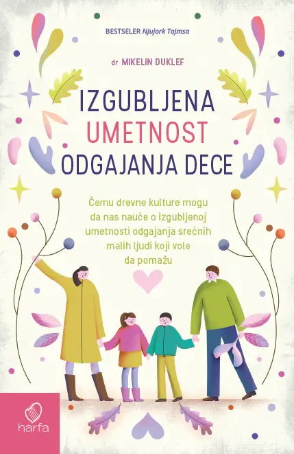 IZGUBLJENA UMJETNOST ODGAJANJE DJECE