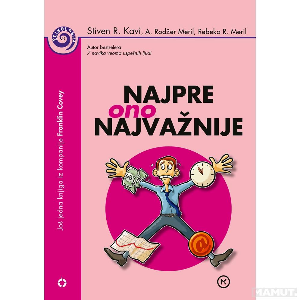 NAJPRE ONO NAJVAŽNIJE