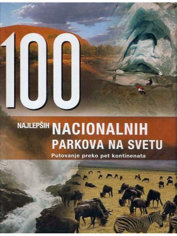 100 NAJLJEPŠIH NACIONALNIH PARKOVA