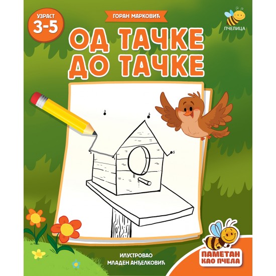 OD TAČKE DO TAČKE-PAMETAN KAO PČELA