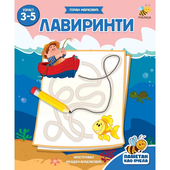 LAVIRINTI-PAMETAN KAO PČELA