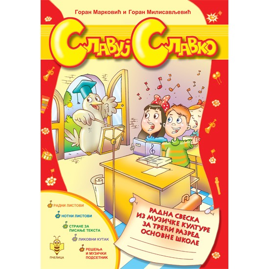 SLAVUJ SLAVKO 3-PČEL.U ŠKOLI