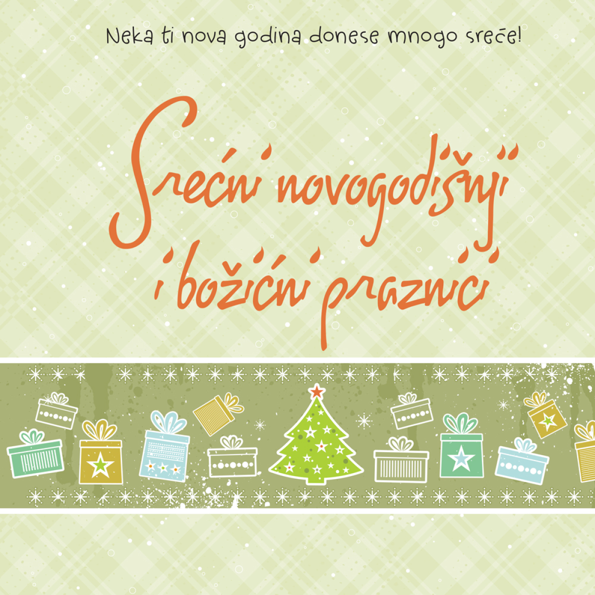 SRECNI NOVOGODISNJI I BOZICNI PRAZNICI-ZELENA