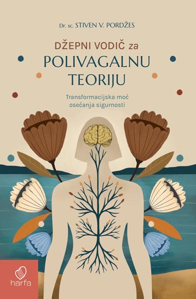 DŽEPNI VODIČ ZA POLIVAGALNU TEORIJU-Dr.sc.Stiven V.Pordžes