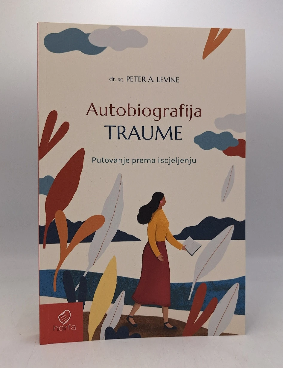 AUTOBIOGRAFIJA TRAUME-Dr.sc.Piter Levin