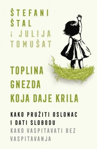 TOPLINA GNEZDA KOJA DAJE KRILA