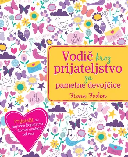 VODIČ KROZ PRIJATELJSTVO ZA PAMETNE DEVOJČICE