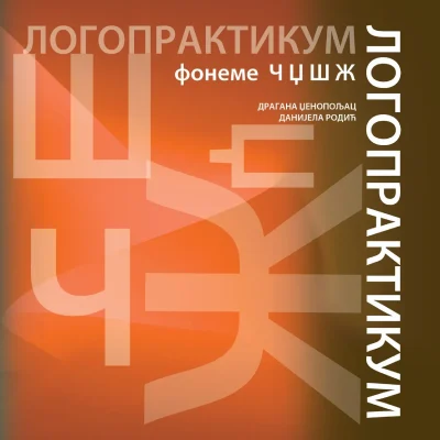 LOGOPRAKTIKUM FONEME Č,DŽ,Š,Ž