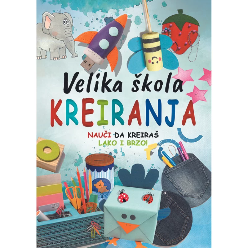 VELIKA ŠKOLA KREIRANJA