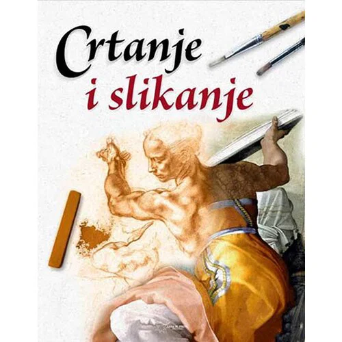 CRTANJE I SLIKANJE