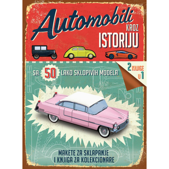 AUTOMOBILI KROZ ISTORIJU-MAKETE
