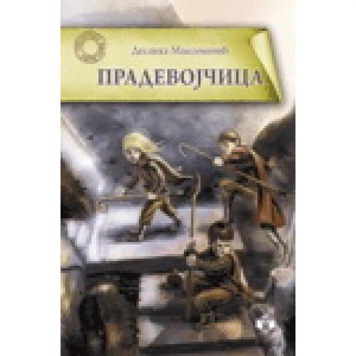 PRADEVOJČICA-ODRASTANJE