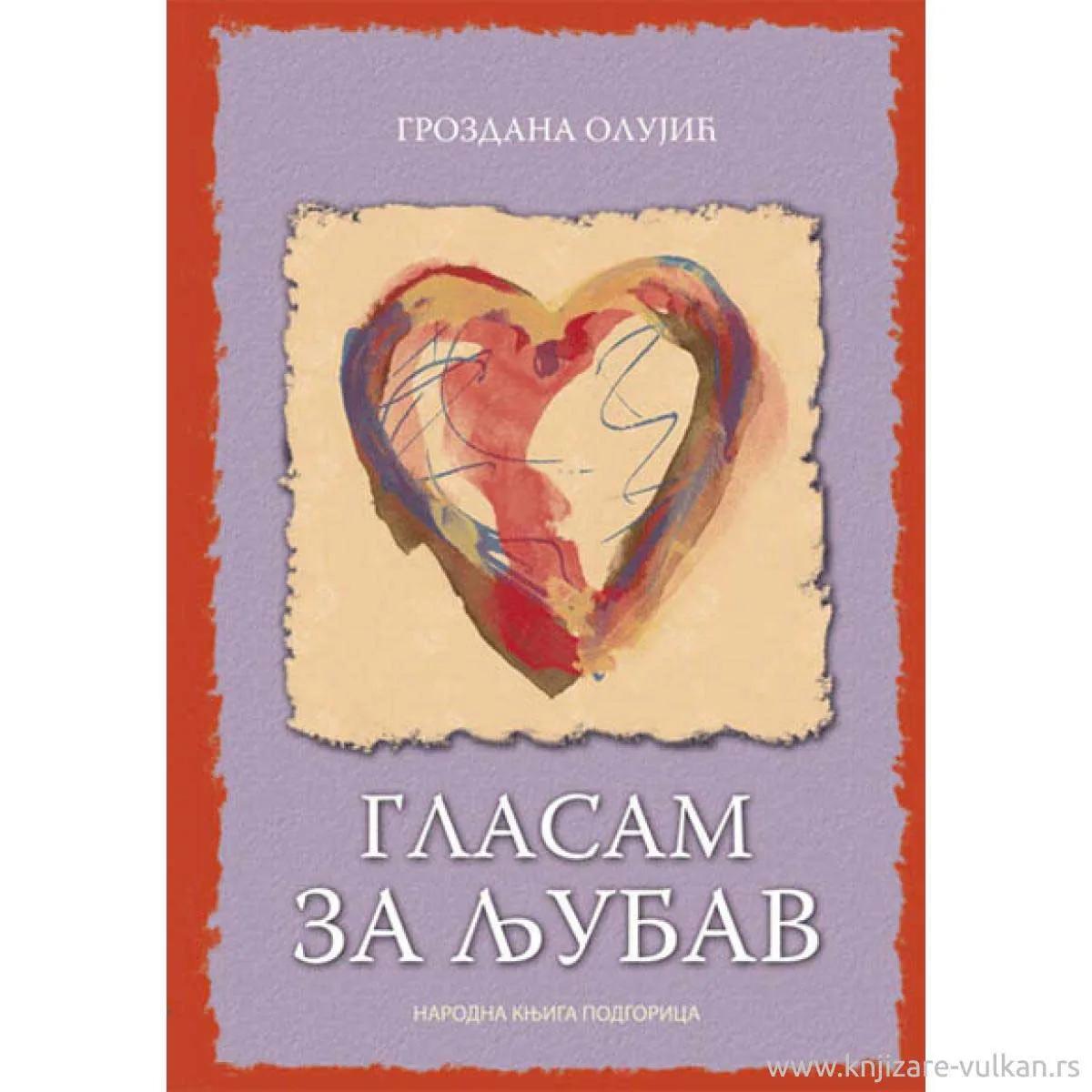 GLASAM ZA LJUBAV-Grozdana Olujić