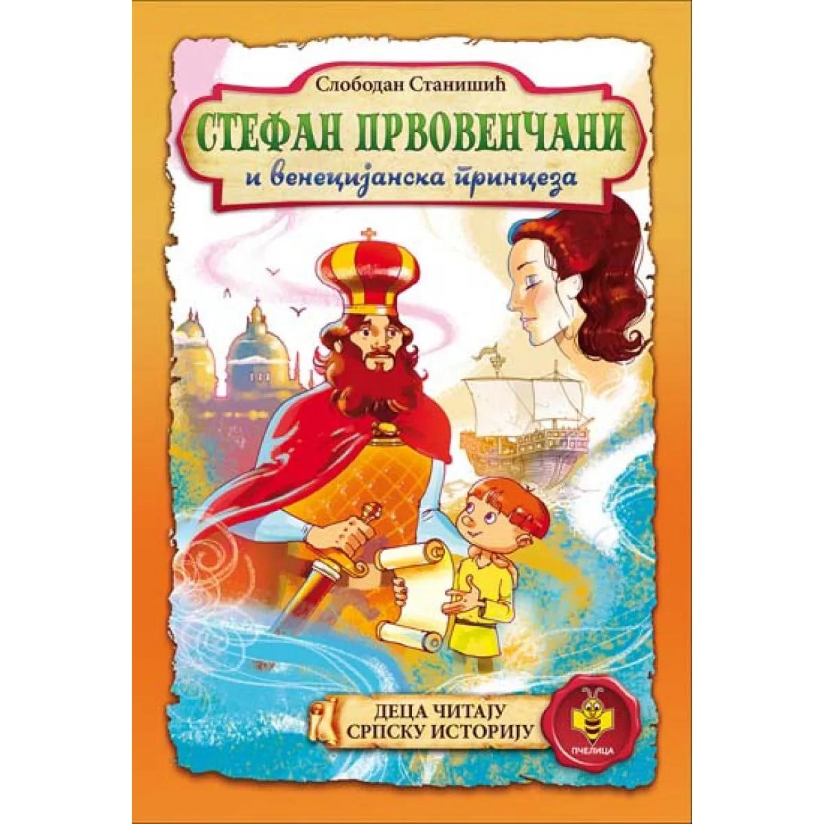 STEFAN PRVOVENČANI I VENECIJANSKA PRINCEZA-DECA ČIT.SR.I.