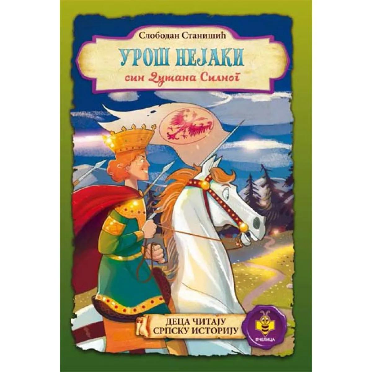 UROŠ NEJAKI SIN DUŠ.SILN.-DECA ČIT.SR.I.