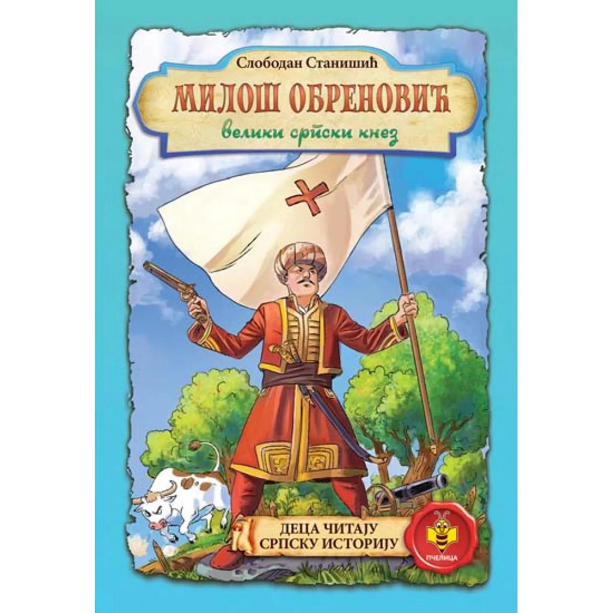 MILOŠ OBRENOVIĆ VELIKI SRPSKI KNEZ