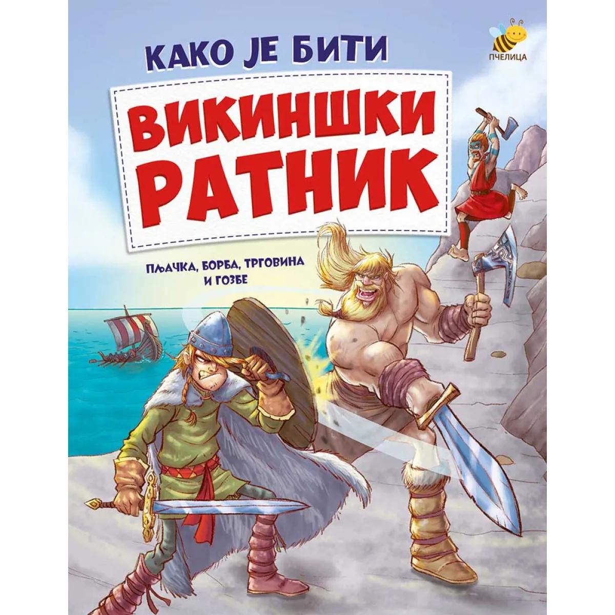 VIKINŠKI RATNIK-(KAKO JE BITI)