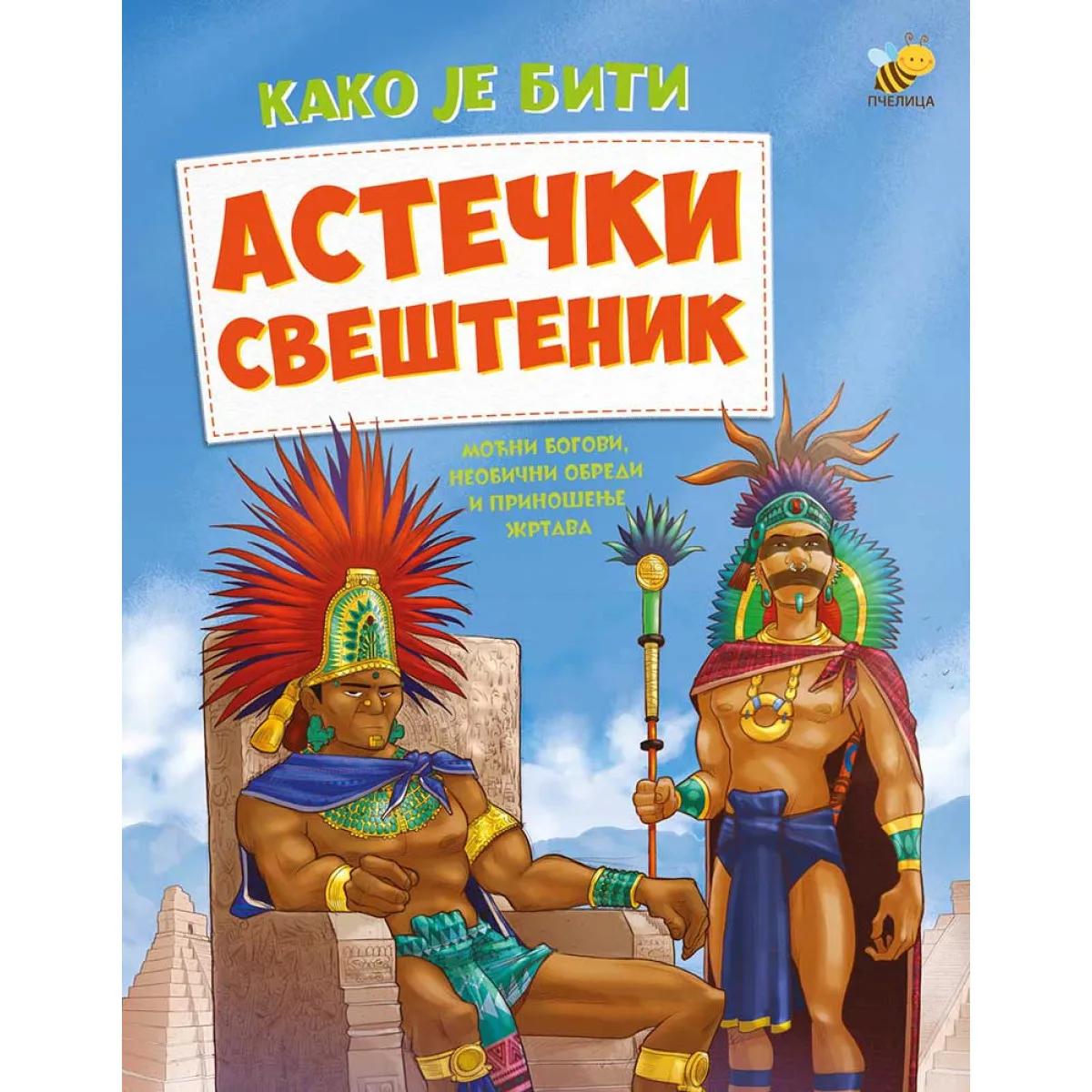 ASTEŠKI SVJEŠTENIK-(KAKO JE BITI)