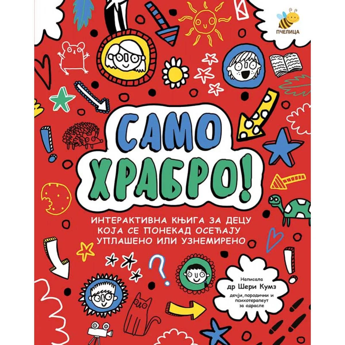 SAMO HRABRO-PSIHOLOŠ.PRIRUČNIK