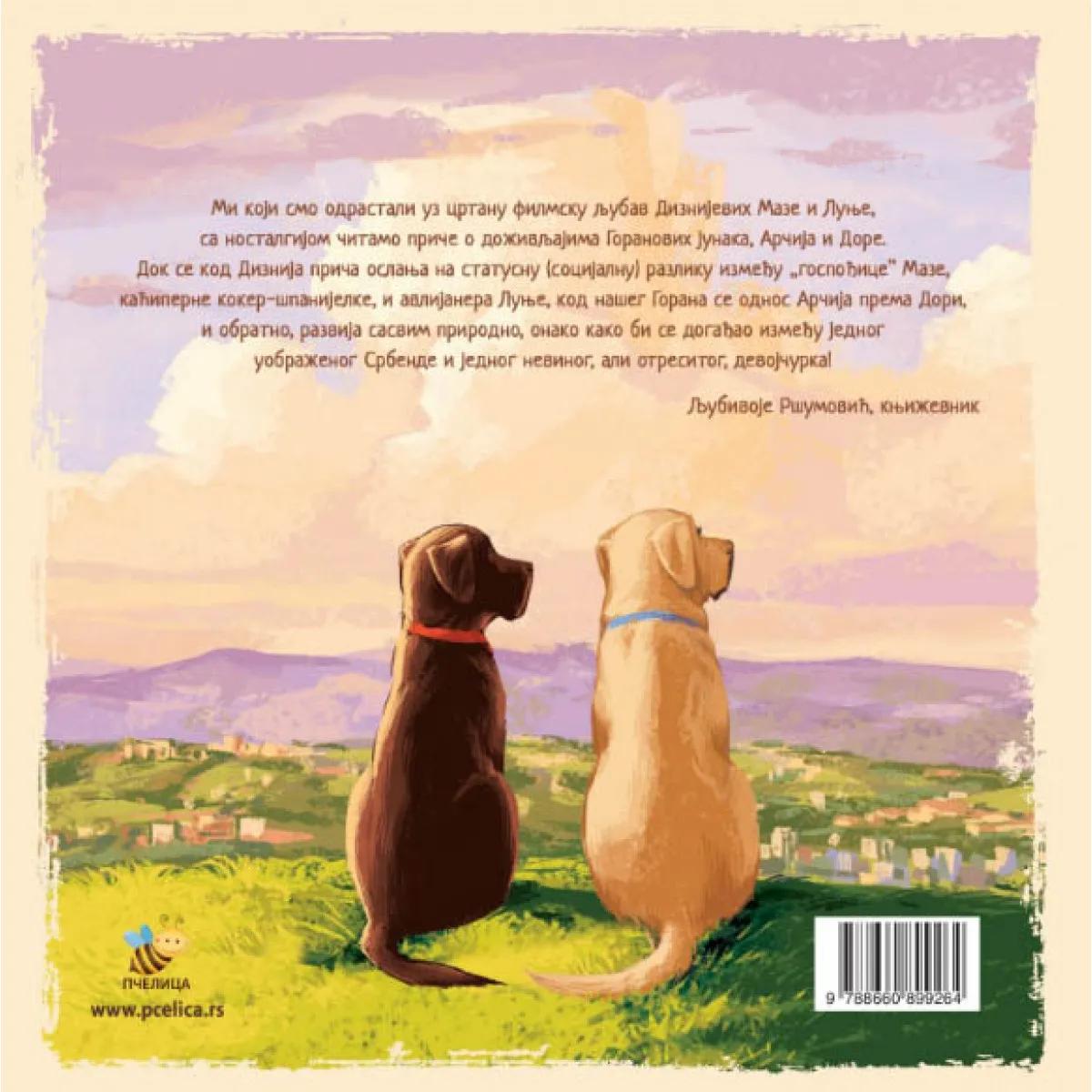 ARČI I DORA - ISTINITE PRIČE O NERAZDVOJNIM PRIJATELJIMA