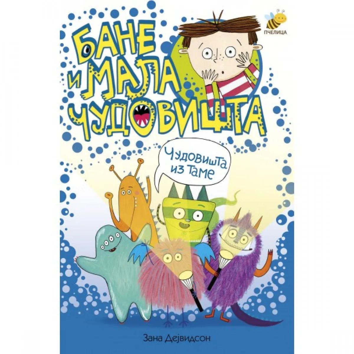 BANE I MALA ČUDOVIŠTA IZ TAME