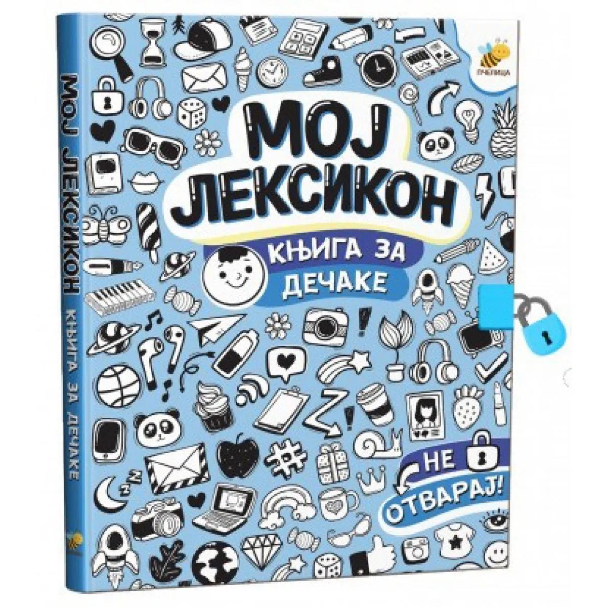MOJ LEKSIKON KNJIGA ZA DEČAKE/PČELICA