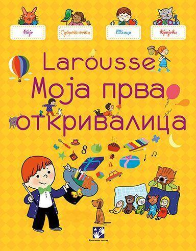 MOJA PRVA OTKRIVALICA-LAROUSSE