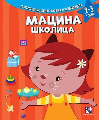 MACINA ŠKOLICA (2-3 GODINA)