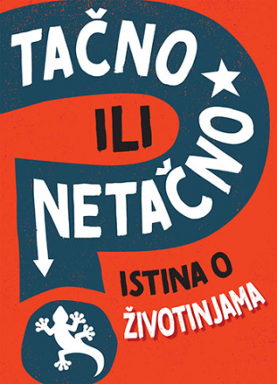 TACNO ILI NETACNO-ISTINA O ZIVOTINJAMA
